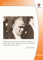 2009 Proje Yarışması sergi kitabının giriş sayfası. Sayfada Atat&uuml;rk&rsquo;&uuml;n bir fotoğrafı ve "D&uuml;nyada herşey i&ccedil;in, medeniyet i&ccedil;in, muvaffakiyet i&ccedil;in en hakiki m&uuml;rşit ilimdir, fendir, ilim ve fenin haricinde m&uuml;rşit aramak gaflettir, cehalettir, dal&acirc;lettir." s&ouml;z&uuml; yer alıyor.
