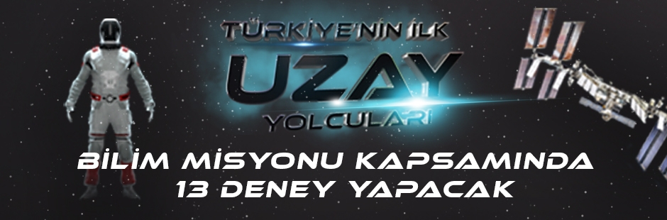Uluslararası uzay istasyonunda Türk Uzay Yolcusu üniversite ve araştırma kurumları tarafında hazırlanan 13 farklı deney gerçekleştirecek