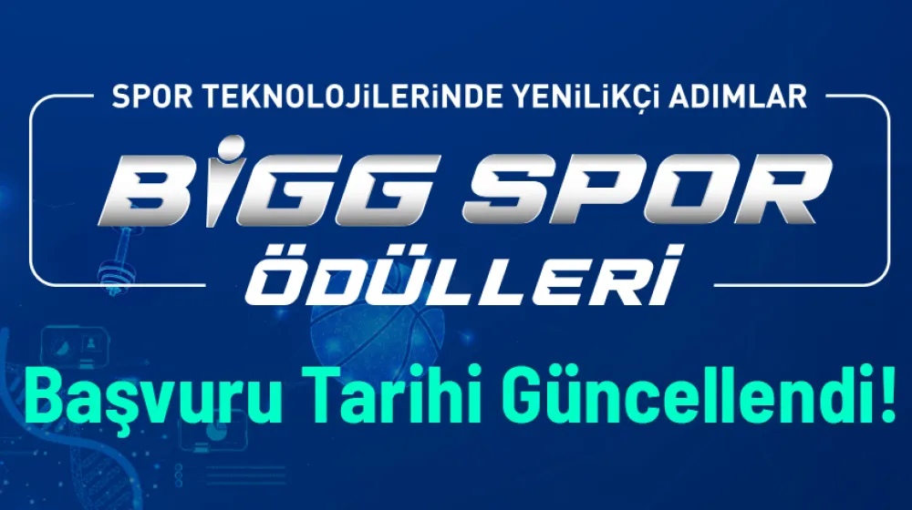 BİGG SPOR Ödülleri’nin Başvuru Süresi Güncellendi