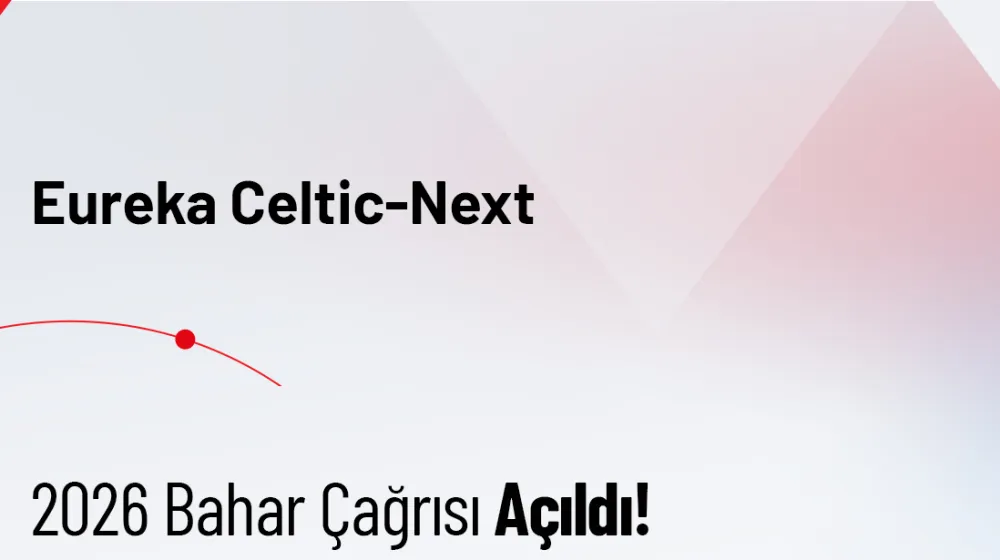 Eureka - Celtic-Next 2026 Bahar Çağrısı Açıldı