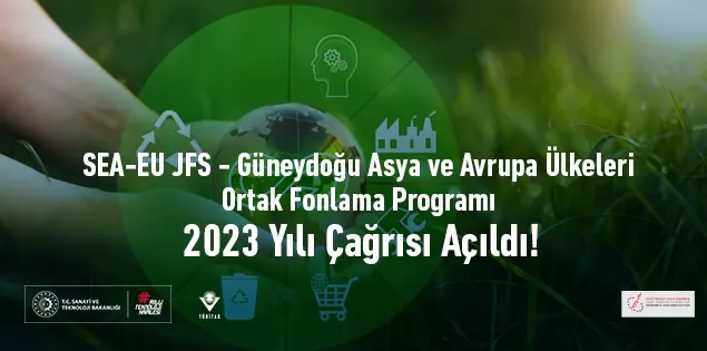 SEA-EU JFS - Güneydoğu Asya ve Avrupa Ülkeleri Ortak Fonlama Programı 2023 Yılı Çağrısı Açıldı!