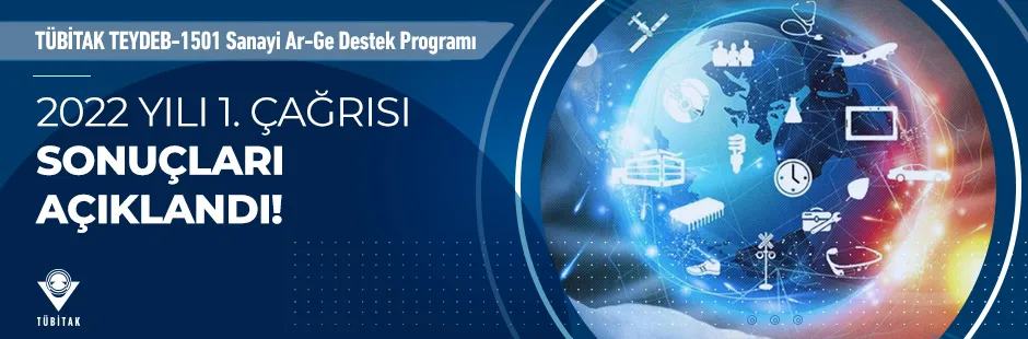 https://tubitak.gov.tr/sites/default/files/1501_sanayi_ar-ge_destek_programi_2022_yili_1._cagrisi_sonuclari_aciklandi-ana.jpg https://tubitak.gov.tr/sites/default/files/1501_sanayi_ar-ge_destek_programi_2022_yili_1._cagrisi_sonuclari_aciklandi-ana.jpg