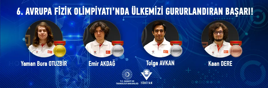 https://tubitak.gov.tr/sites/default/files/6-avrupa-fizik-olimpiyatinda-ulkemizi-gururlandiran-basari-ana.jpg https://tubitak.gov.tr/sites/default/files/6-avrupa-fizik-olimpiyatinda-ulkemizi-gururlandiran-basari-ana.jpg