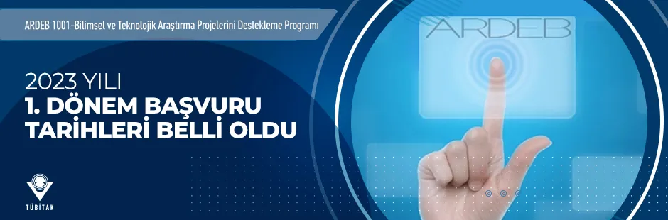 https://tubitak.gov.tr/sites/default/files/ardeb_1001_2023_yili_1._cagri_ana.jpg https://tubitak.gov.tr/sites/default/files/ardeb_1001_2023_yili_1._cagri_ana.jpg