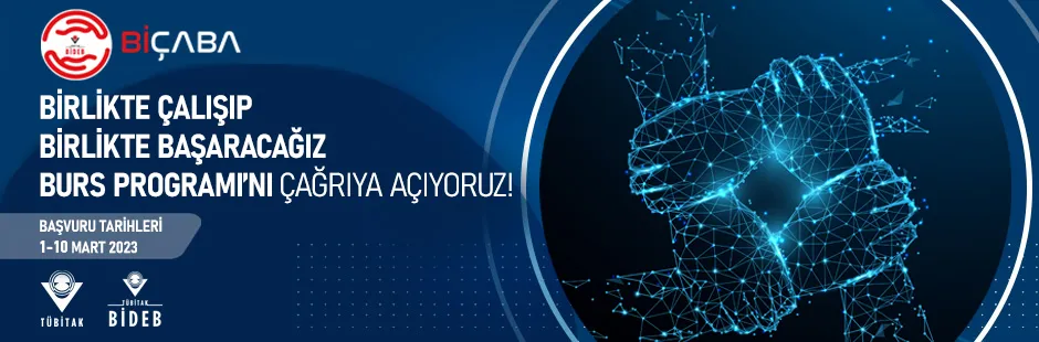 https://tubitak.gov.tr/sites/default/files/tubitak_bicaba-_birlikte_calisip_birlikte_basaracagiz_programini_cagriya_aciyoruz-manset-ana.jpg https://tubitak.gov.tr/sites/default/files/tubitak_bicaba-_birlikte_calisip_birlikte_basaracagiz_programini_cagriya_aciyoruz-manset-ana.jpg